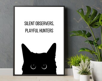 Peeking Black Cat Art Print, Funny Cat Quote (Digital Download)