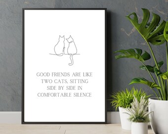 Two Cats Friendship Quote Print: Feline Lover Wall Art (PDF & JPG)