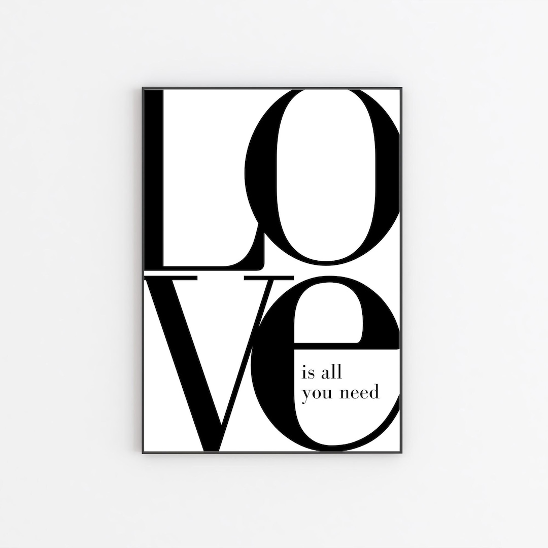 Love is All You Need Wall Art, DIY Printable Romantic Quote Print