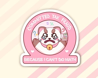Matte sticker - Bee and Puppycat - Lazy in Space - Decal - Kawaii - Cute - Vinyl - Waterproof - Taxes - Tax season