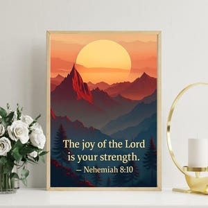 Joy of the Lord Poster – Aesthetic Christian Motivational Poster - Nehemiah 8:10 - Mountain Range - Minimalist Poster