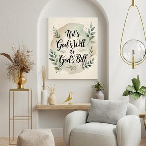 If It’s God’s Will, It’s God’s Bill Printable Wall Art | Christian Quote | Faith-Based Digital Download | Boho Scripture Decor
