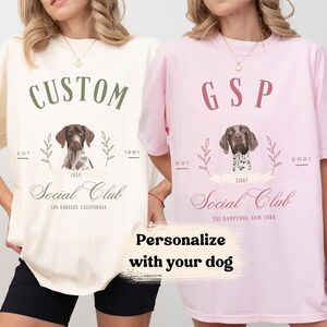 German Shorthaired Pointer Social Club shirt, German Shorthaired Pointer Gifts, GSP Shirt, Pointer Mama Shirt, GSP Mom Shirt, GSP Gifts