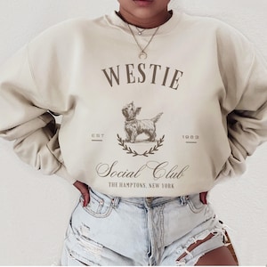 Custom Westie Social Club Sweatshirt, Westie Sweatshirt, Westie gifts, Westie mom, Tabby cat, West Highland Terrier dog, Dog mom crewneck image 1