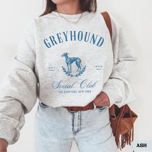 Italian Greyhound Social Club Sweatshirt, Greyhound,  Greyhound Dog mom, Greyhound gift, Greyhound sweatshirt, Greyhound Shirt