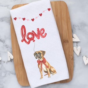 Boxer dog Valentines day kitchen towel, Valentines day gift for her, Boxer dog towel, Boxer dog Valentine, Boxer owner gift, Boxer lover