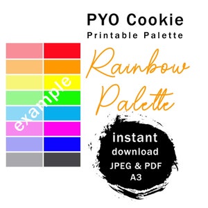 May include: Printable rainbow colour palette for cookie decorating. The palette features 12 different colours, including red, orange, yellow, green, blue, purple, pink, and grey. The text "PYO Cookie Printable Palette Rainbow Palette" is written in black and orange. The text "instant download JPEG & PDF A3" is written in white on a black circle.