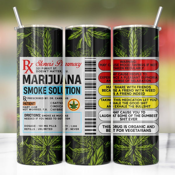 Stoner's Pharmacy, 420 Sublimation, 20oz Skinny Tumbler Sublimation Designs, Best Seller, Straight 20 oz Tumbler Template, Tumbler Wrap PNG