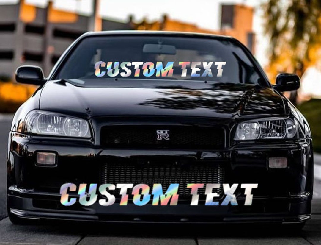 Custom Text Car Windshield Decal: Distorted Lettering, JDM Euro USDM ...