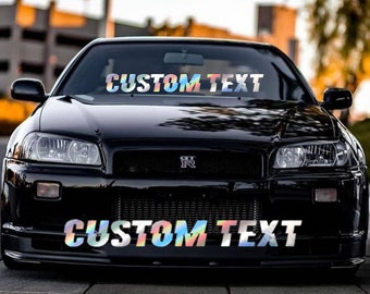 Custom Text Car Windshield Decal: Distorted Lettering, JDM Euro USDM Style