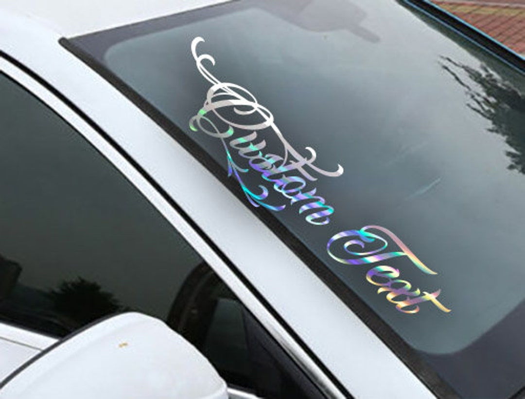 Custom Holographic Vinyl Pillar side Windshield Banner Decal / Sticker