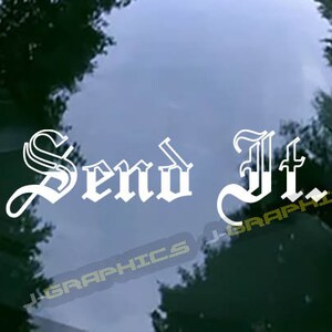 Send It Vinyl Decal Sticker Fits Car Truck SUV Window Bumper JDM