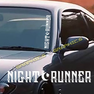 Night Runner Window Windshield 22&quot; Decal Sticker Banner JDM Vinyl Stance Euro Import Domestic KDM USDM