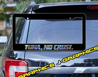 Tuna No Crust License Plate Frame - JDM Cover Oil Slick Neo Chrome