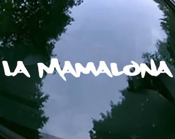 La Mamalona Vinyl Decal Sticker Truck SUV Window Bumper