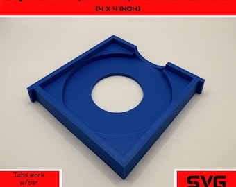 4" Square or Circle/Round Coaster Laser Engraving Jig and SVG File