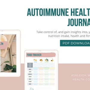 May include: Digital download of an "Autoimmune Health Journal" with a food tracker and journal pages. The cover displays the text "Your Health Journal" and "2023/4". The journal promises to help users gain insights into their nutrition, health, and fitness.