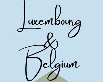 Travel Itinerary - Luxembourg & Belgium