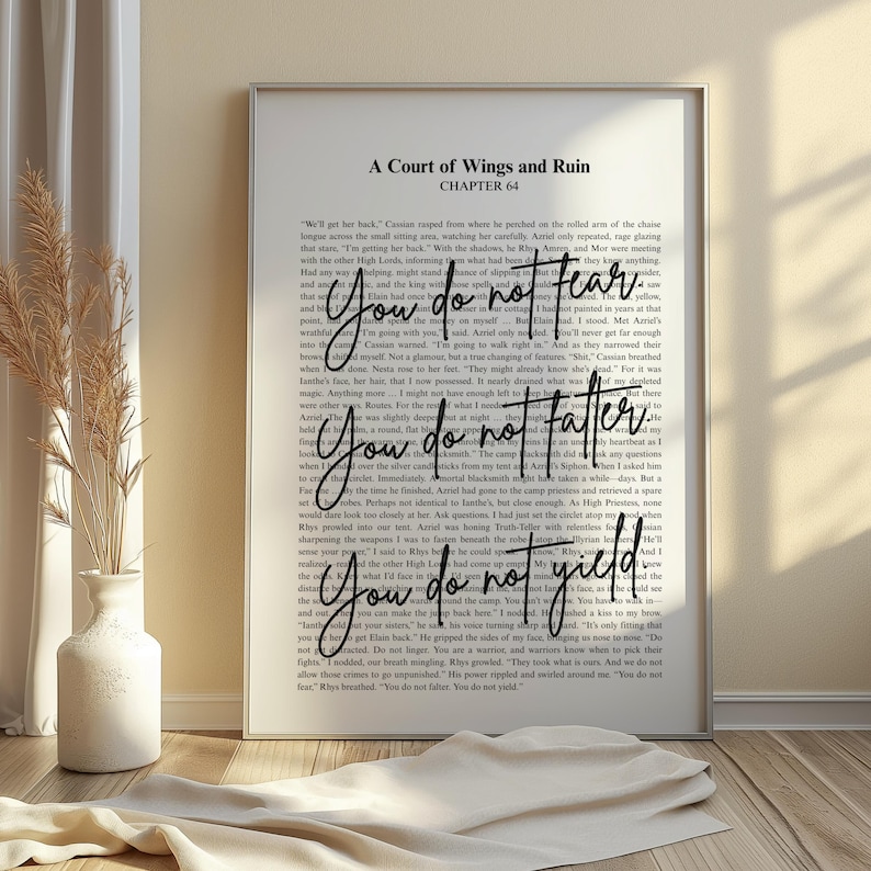 You do not fear. You do not falter. You do not yield. ACOWAR | Sarah J Maas Quote Minimalistic Bookish Quote Print Digital Download| Rhysand