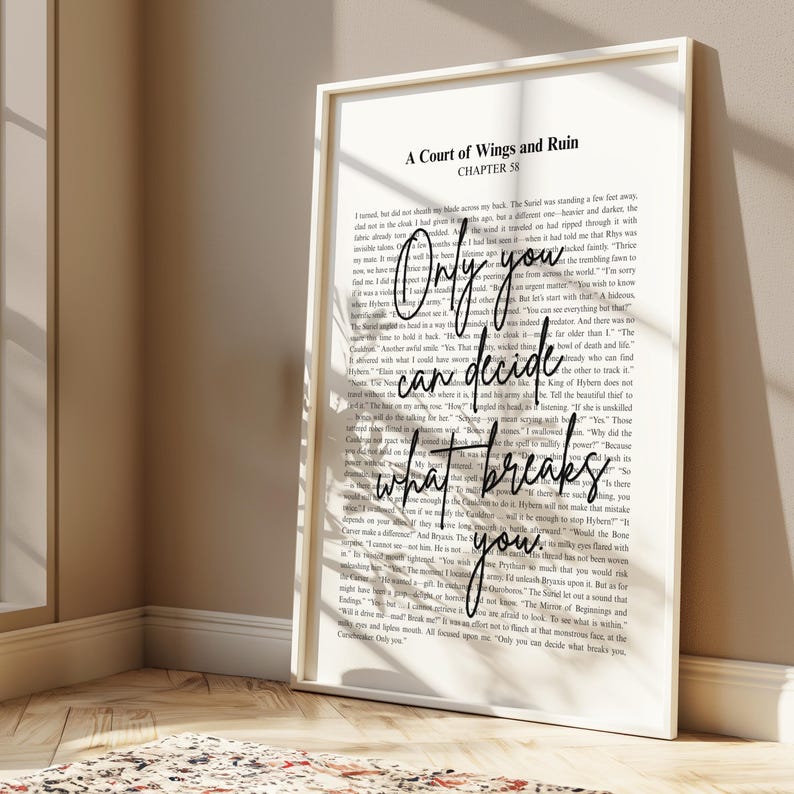 ACOWAR Only you can decide who breaks you | Sarah J Maas Quote | Minimalistic Bookish Quote Print Digital Download | ACOTAR | Suriel & Feyre