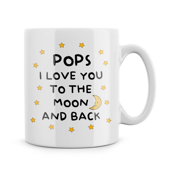 Pops I Love You To The Moon And Back Funny Mugs Father's Day Gifts Birthday Present Gifts For Him Cute Christmas Gifts Coffee Tea Mugs Cups