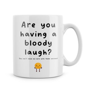Leaving Gifts For Colleague Funny Mugs Leaving Gifts Office Banter New Job Present Are You Having A Bloody Laugh Office Banter Good Luck Bye