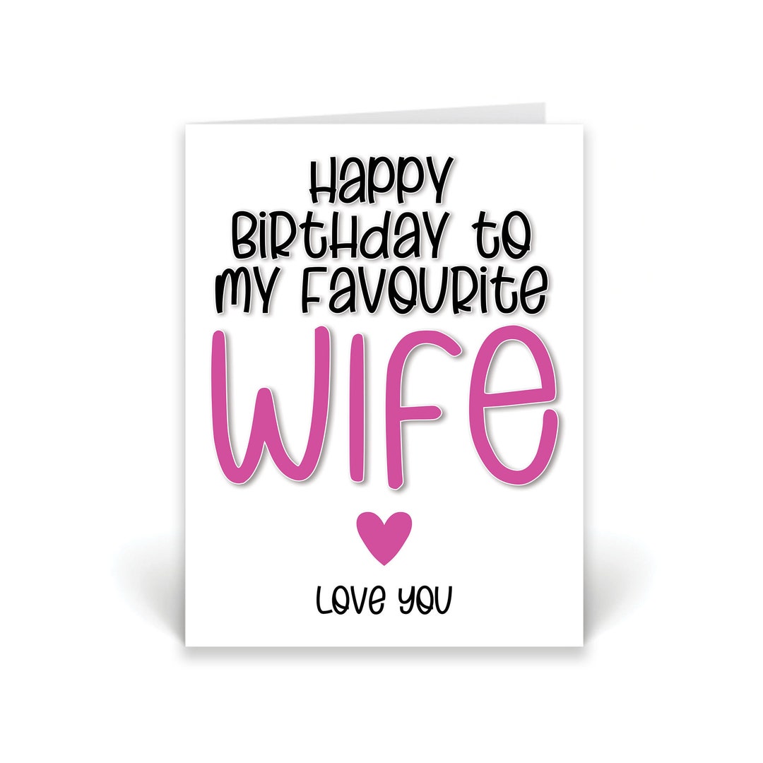 Funny Wife Birthday Card Happy Birthday to My Favourite Wife Joke