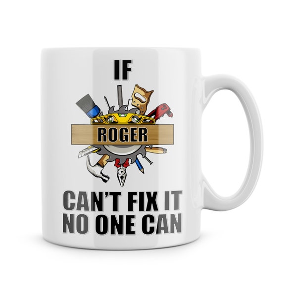 Personalised Funny Mug - Handyman Builder Joiner - Can't Fix It No One Can - Custom Work Mug - Father's Day Gift - Husband Boyfriend Grandad