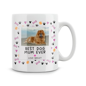 Personalised Photo Custom Mug Gifts From The Dog Best Dog Mum Ever Dog Mum Present Dog Mum Mother&#39;s Day Birthday Gift Christmas Love You