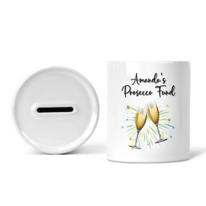 Personalised Money Box Prosecco Fund Piggy Bank Drinking Savings Jar Novelty Gift Best Friend Birthday Present Colleague Secret Santa Jokes