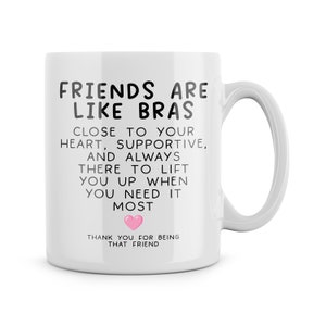 Funny Mugs Best Friend Friendship Gifts Friends Are Like Bras Birthday Christmas Thank You Mugs Work Bestie New Job Present Secret Santa Cup