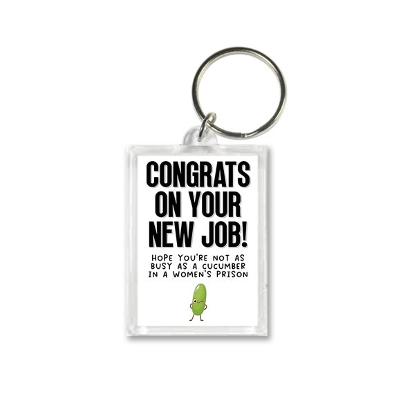Funny Leaving Work Gift Funny Keyring Congrats New Job Gift For Colleague New Job Gift Leaving Gifts Good Luck Farewell Bye Banter