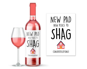 Rude New Home Wine Label Sticker Novelty House Moving Gift Funny Housewarming Gift New Pad New Place To Shag Friends Mate New House Present