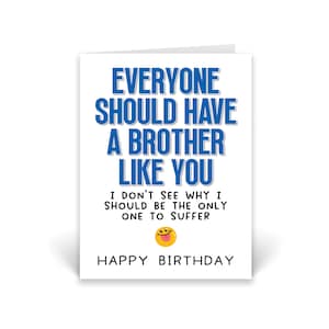 Biglietto Compleanno Divertente Per Fratello – Punkcards – 'Everyone Should Have A Brother Like You' – Design Tipografico Britannico - 4