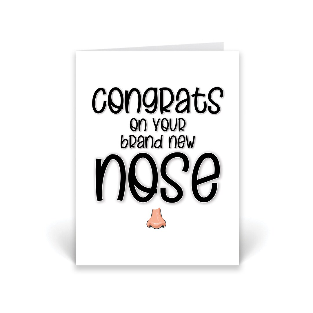New Nose Card Funny Card Congrats on Your Brand New Nose Etsy