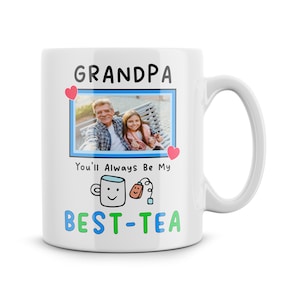 Grandpa Personalised Photo Mug Grandpa You'll Always Be My Best-Tea Grandpa Christmas Gift Grandpa Birthday Present Father's Day Grandpa Mug