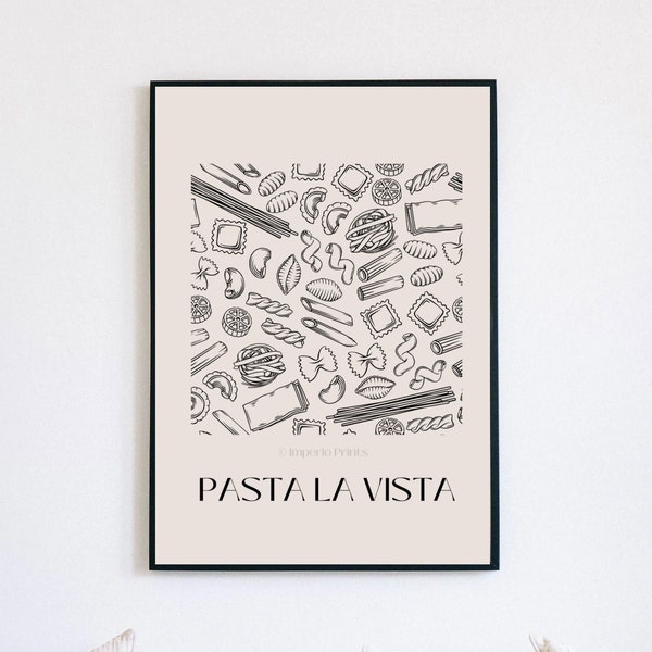 Pasta La Vista | Stilvoller Druck | 8+ Größen | Digitaler Download Wandkunst | Innenarchitektur | Text Drucke | Zitate | Pasta Druck | Küche |