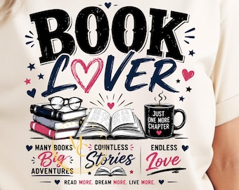Book Lover PNG, Reading Lover Sublimation Design, Bookworm Shirt PNG, Just One More Chapter Graphic, Reader Gift, Digital Download