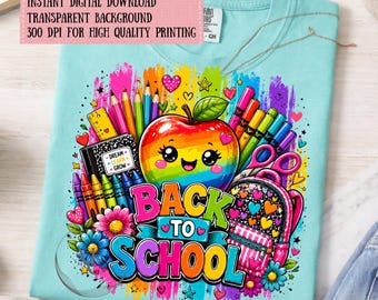 Back To School PNG, Cute Rainbow Apple School Supplies Design, Teacher Shirt Sublimation, Student Gift, Classroom Clipart Digital Download
