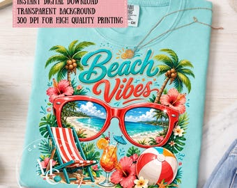 Beach Vibes PNG, Tropical Summer Sunglasses Design, Ocean Vacation Shirt PNG, Beach Lover Sublimation, Coastal Digital Download