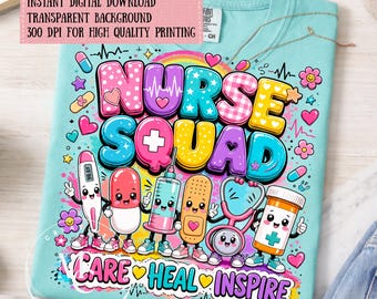 Nurse Squad PNG, Nurse Shirt Design, Nursing Team Sublimation PNG, Healthcare Worker, Nurse Appreciation Digital Download, Medical Design