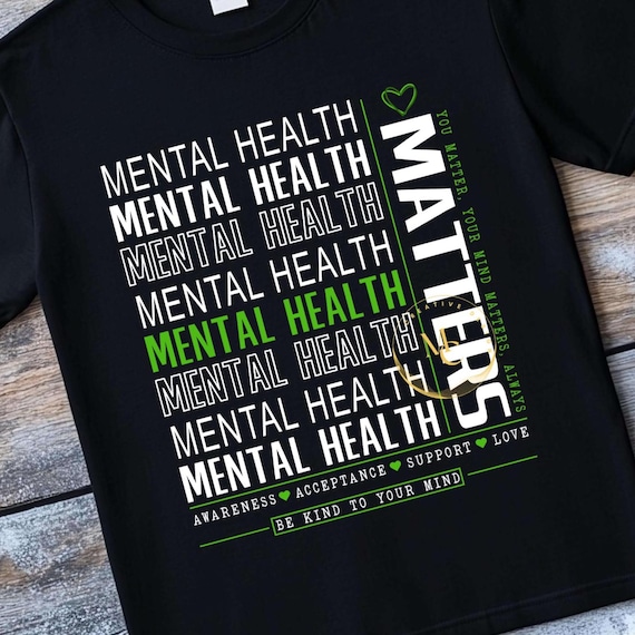 Mental Health Matters PNG, Mental Health Awareness Tee, Self Care Shirt, Therapy Support Shirt, Green Ribbon Mental Health Tee, Digital