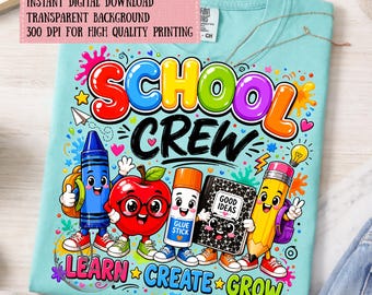 School Crew PNG, Cute School Supplies Shirt Design, Teacher Student Back To School Sublimation, Classroom Digital Download, School PNG
