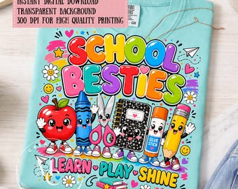 School Besties PNG, Back To School Shirt Design, Cute Classroom Sublimation PNG, Teacher Student Digital Download, School Friends Shirt