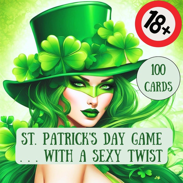 St. Patrick's Day Sexy Game with 100 Digital Cards, Naughty St. Paddy's Day Pleasures, Lucky Lovers' - St. Patrick's Day Erotic Adventures.