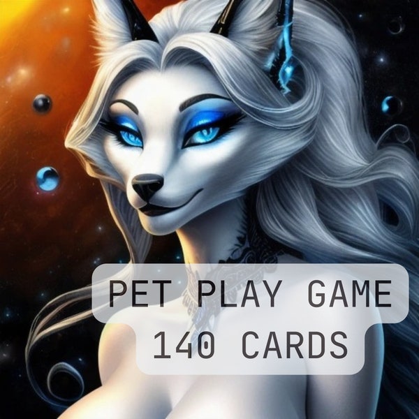 PET PLAY Sex Game - Unleash Your Inner Beast - 140 Cards, BDSM Bondage, Submissive Snuggles, Cos Play Fox Kitten Role Play Sexy Scenarios.