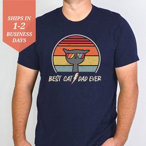 Best Cat Dad Ever Shirt Gift For Him, Cat Dad Shirt For Cat Lovers, Cat Daddy Shirt Fathers Day Gift For Dad, Retro Cool Cat Shirt Funny
