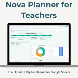May include: A laptop displaying a digital planner interface with the text "Nova Planner for Teachers." The screen shows a dashboard with charts, a calendar, and the date "2025-07-29." Below, the text reads "The Ultimate Digital Planner for Google Sheets."