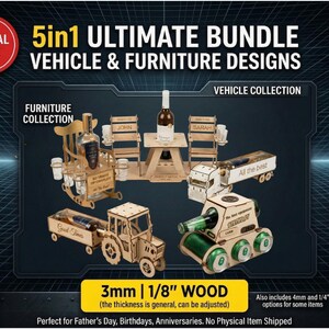 Può includere: Un pacchetto di file digitali con design di veicoli e mobili in legno tagliati al laser. L'immagine mostra un trattore, un camion, un carro armato e un tavolo da picnic, tutti progettati per contenere bottiglie e lattine. Il testo recita "5in1 Ultimate Bundle Vehicle & Furniture Designs."
