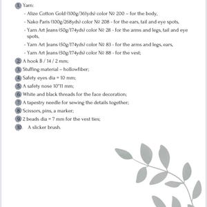 May include: A list of tools and materials needed to create a stuffed animal. The list includes yarn in various colors, a crochet hook, stuffing, safety eyes, a tapestry needle, scissors, beads, and a slicker brush.